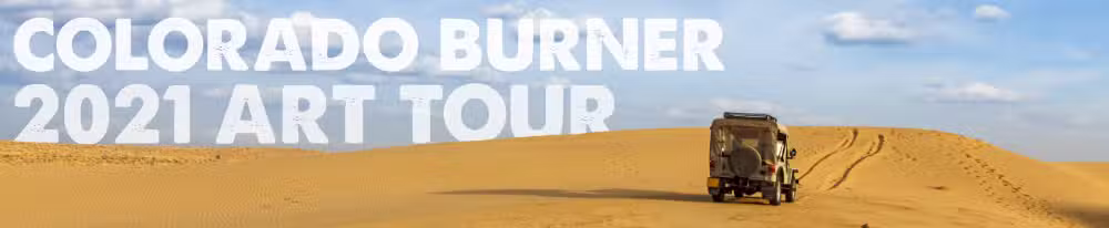 2021 Colorado Burner Art Tour