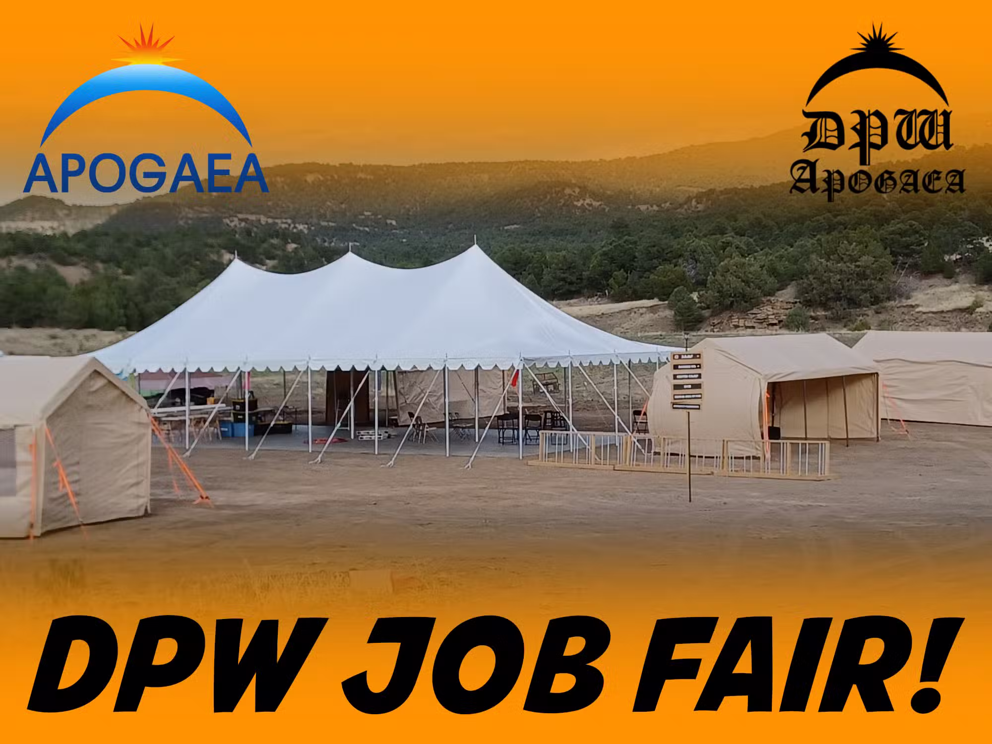 The job fair setup is nestled in an outdoor, rural area beneath a large white canopy tent and smaller beige tents. The scene echoes the spirit of a Colorado Burning Man event, with DPW Job Fair! emblazoned alongside logos for Apogaea and DPW Apogaea against hills and sparse trees.