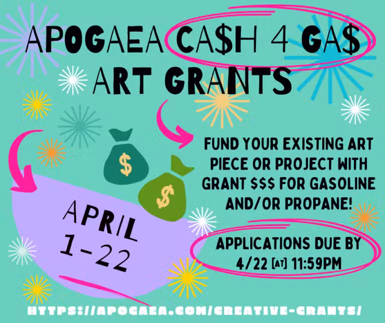 Promotional graphic for Apogaea Cash 4 Gas Art Grants. Featuring art-themed icons and bold text, these grants help fuel creativity with gasoline and propane. Perfect for Colorado Burner artists inspired by Burning Man. Apply by April 22 at 11:59 PM. Visit our website for details.