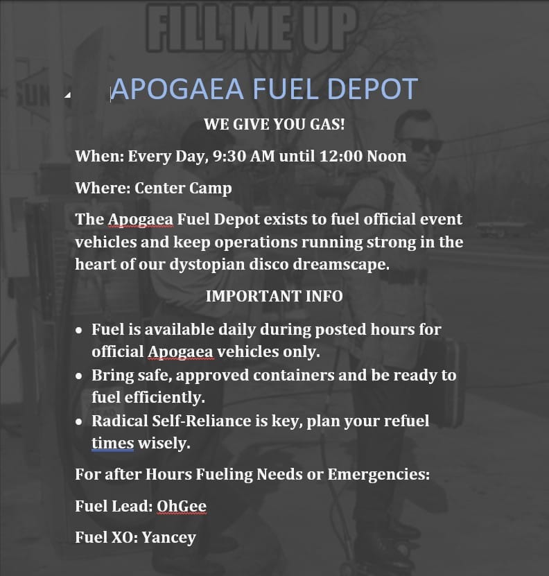 Event flyer for Apogaea Fuel Depot with details on fuel availability, location (Center Camp), hours, and important info on self-reliance, with contact links for emergencies and Fuel XOs listed as OhGee and Yahcey.