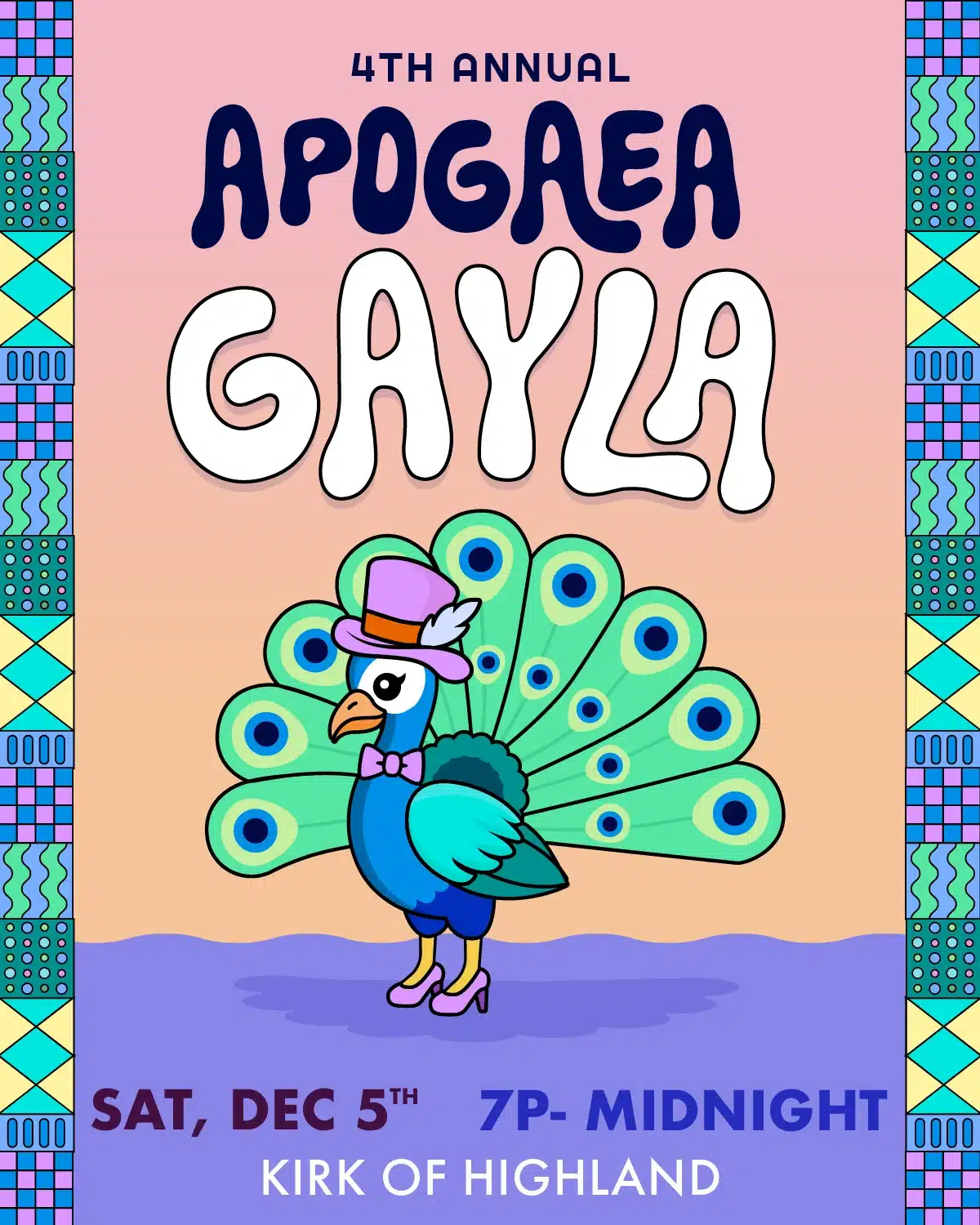 Poster for the 4th Annual Apogaea Gayla: a peacock in a lilac top hat, bow tie and heels, fanning its tail. Sat, Dec 5th, 7P- Midnight, Kirk of Highland.