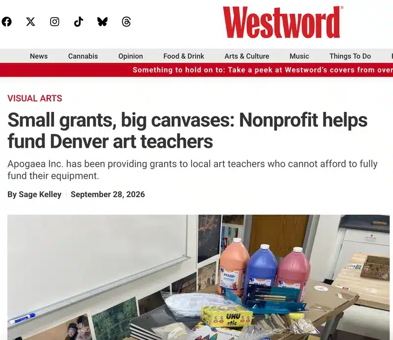 Screenshot of the Westword article headline: Small grants, big canvases: Nonprofit helps fund Denver art teachers, by Sage Kelley, September 28, 2026.