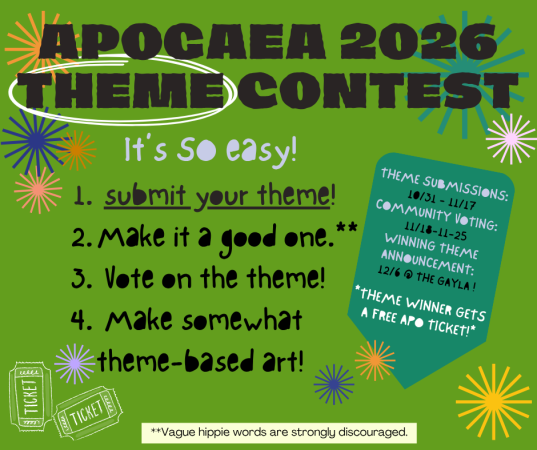 Flyer for Apogaea 2026 Theme Contest with colorful bursts and green background. Steps: submit a theme, make it good, vote, and make theme-based art. Ticket icons, submission dates, and prize info are included.